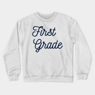 first grade Crewneck Sweatshirt